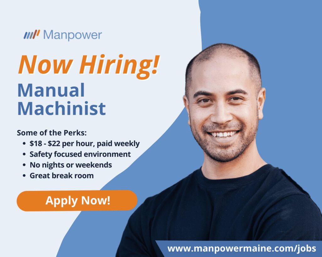 Manual Machinist in Gorham, Maine

Pay: $18 - $22 Per Hour
Schedule: M-F 7a-3:30p
Assignment Length: Temporary & Temp-To-Hire

Do you have at least 1 year of manual machining experience and strong skills in measuring and basic math? Are you looking for a role in a safety-focused, clean, and supportive work environment? Manpower is hiring a Manual Machinist for a client in Gorham, Maine. Interested? Apply now!

Perks:

• No nights or weekends
• Safety focused and clean work setting
• Friendly work environment
• Monthly safety & operations briefings
• Well equipped break area
• Access to health, dental, and vision benefits
• Maine Earned Paid Leave

Duties:

• Performing machining operations for metal work pieces such as aluminum, forgings, and bar stock
• Setting up equipment as required
• Reading and interpreting blueprints and technical data to determine tooling, setup procedures, and machining methods
• Inspecting machined parts making adjustments as needed, and performing routine maintenance

Requirements:

• At least 1 year of manual machining experience, CNC experience preferred
• Ability to read and interpret documents in English
• Strong measuring and basic math skills

We have made it easy to apply to be a Manual Machinist in Gorham, Maine. Simply choose one of the options below to contact us.

Apply Now: see below
Call or Text: ‘MANUAL’ to 207.774.8258
Email: portland.me@manpower.com

Not sure if this is the right job for you? No worries. We have many other jobs available that you may be interested in - apply now to start a conversation.

Job ID: 5640661